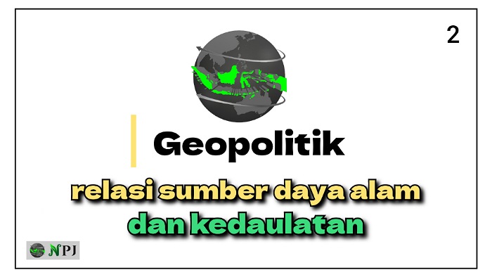 Geopolitik Negara dan Sumber Daya (2)