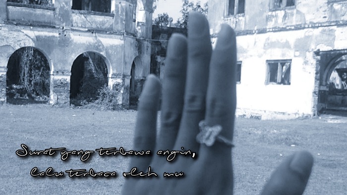 Surat yang Terbawa Angin, Lalu Terbaca Olehmu