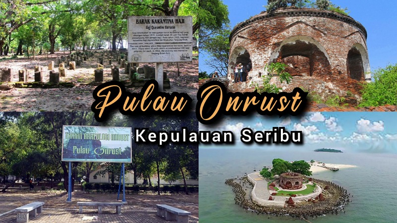 Wisata Sejarah di Pulau Onrust