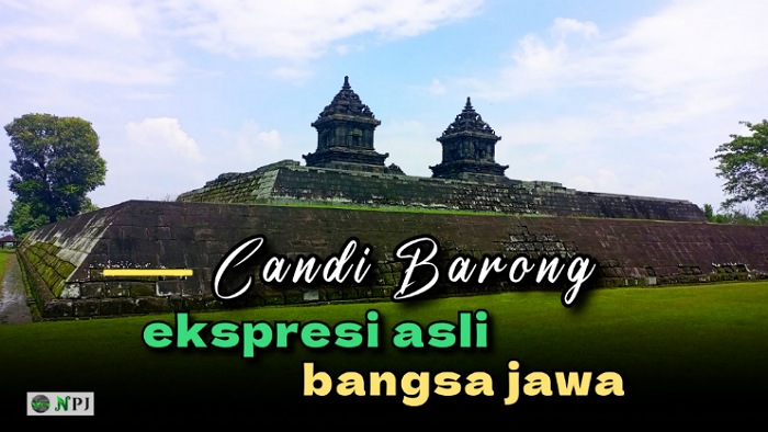 Candi Barong, �Local Content� Bangsa Jawa
